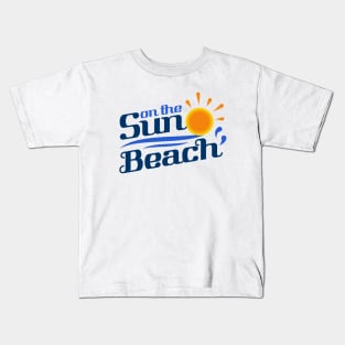 sun on the beach Kids T-Shirt